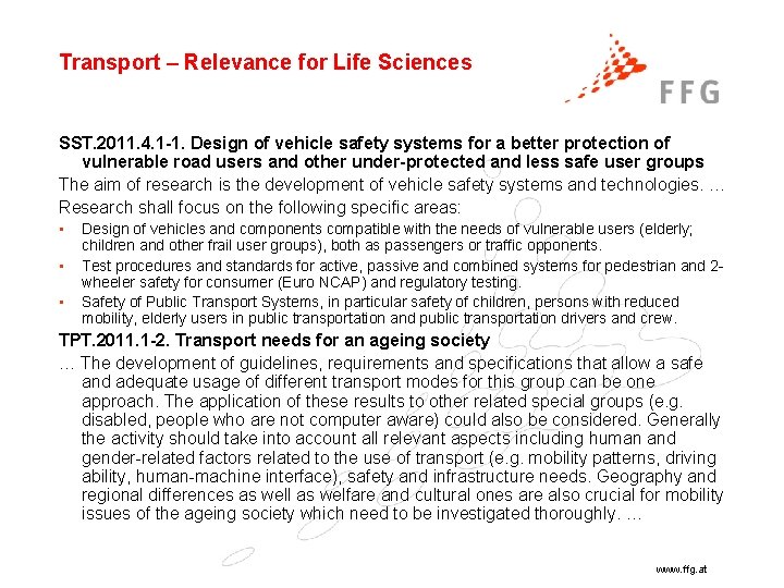 Transport – Relevance for Life Sciences SST. 2011. 4. 1 -1. Design of vehicle