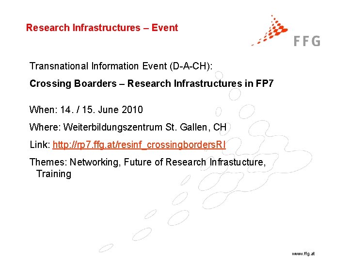 Research Infrastructures – Event Transnational Information Event (D-A-CH): Crossing Boarders – Research Infrastructures in