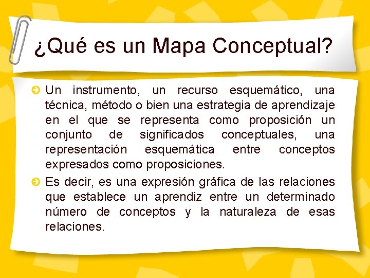 ¿Qué es un Mapa Conceptual? Un instrumento, un recurso esquemático, una técnica, método o