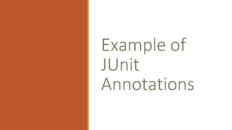 Example of JUnit Annotations 