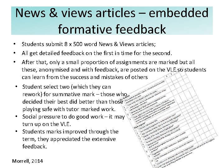 News & views articles – embedded formative feedback • Students submit 8 x 500
