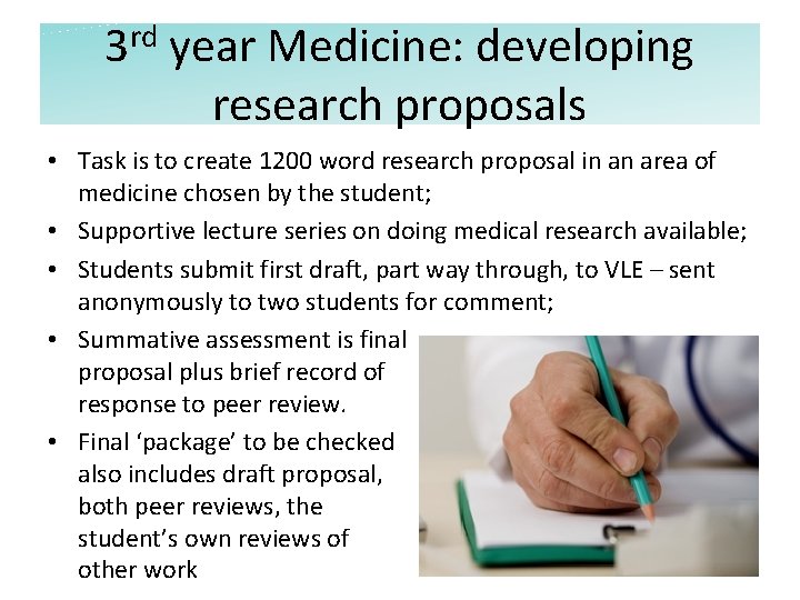 3 rd year Medicine: developing research proposals • Task is to create 1200 word