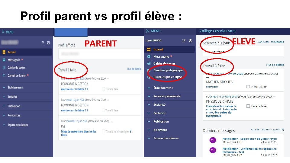 Profil parent vs profil élève : PARENT ELEVE 