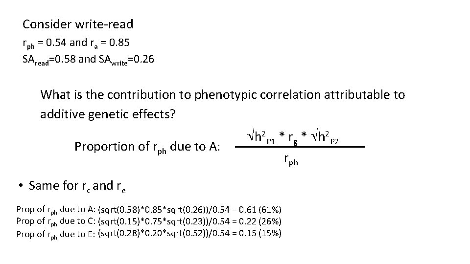 Consider write-read rph = 0. 54 and ra = 0. 85 SAread=0. 58 and