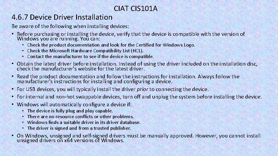 4. 6. 7 Device Driver Installation CIAT CIS 101 A Be aware of the