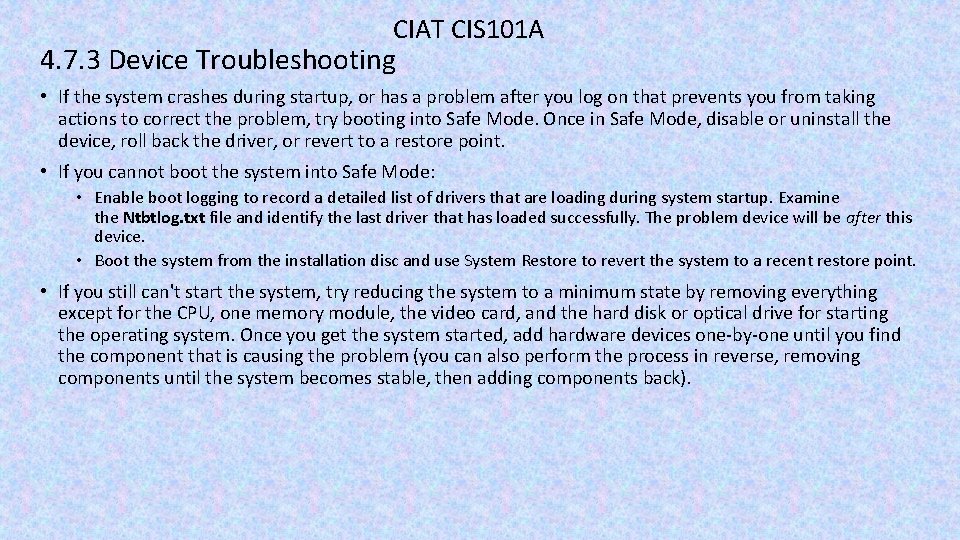 CIAT CIS 101 A 4. 7. 3 Device Troubleshooting • If the system crashes