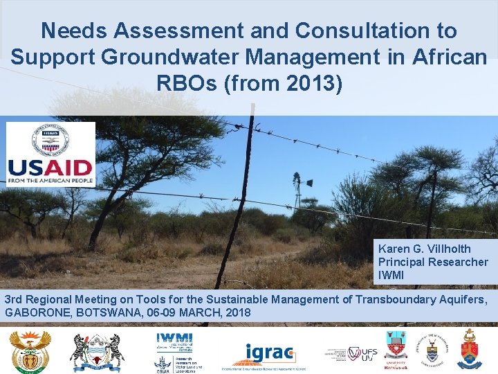Needs Assessment and Consultation to Support Groundwater Management in African RBOs (from 2013) Karen