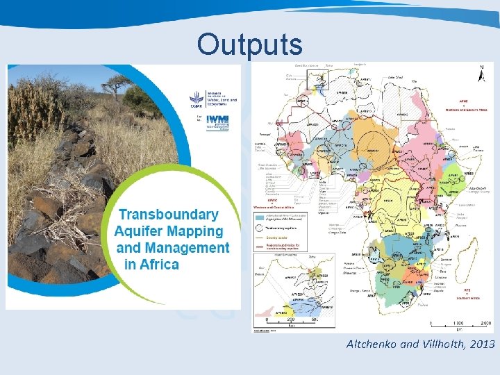 Outputs Altchenko and Villholth, 2013 