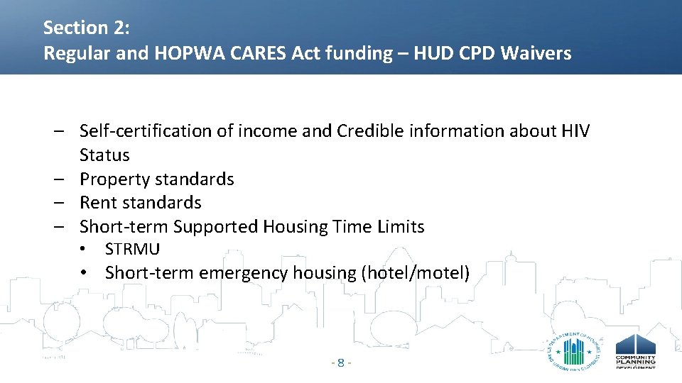 Section 2: Regular and HOPWA CARES Act funding – HUD CPD Waivers – Self-certification