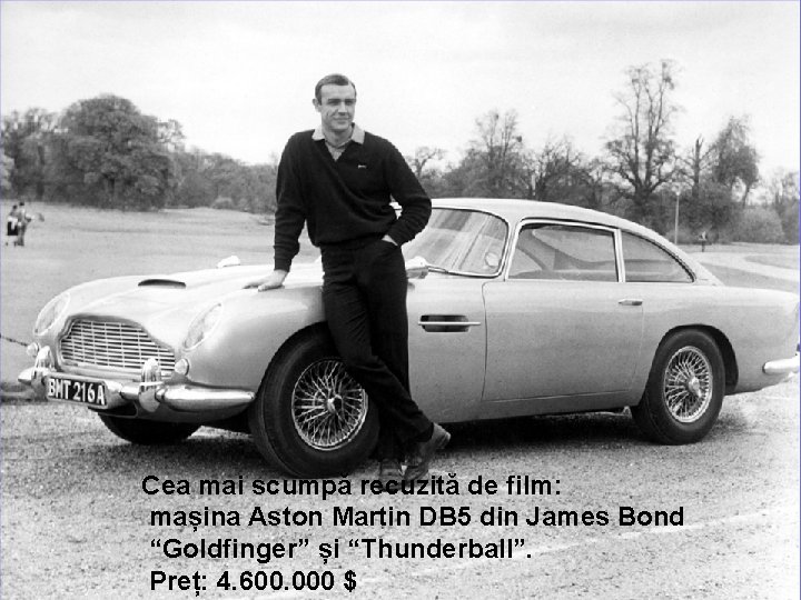 Cea mai scumpă recuzită de film: mașina Aston Martin DB 5 din James Bond