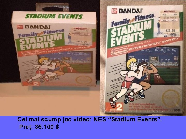 Cel mai scump joc video: NES “Stadium Events”. Preț: 35. 100 $ 