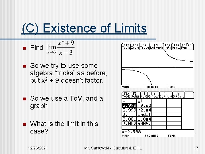 (C) Existence of Limits n Find n So we try to use some algebra