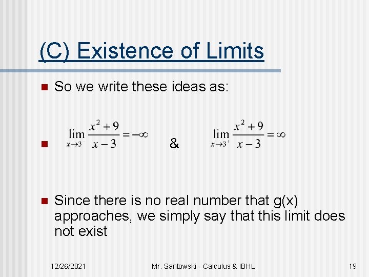 (C) Existence of Limits n So we write these ideas as: & n n