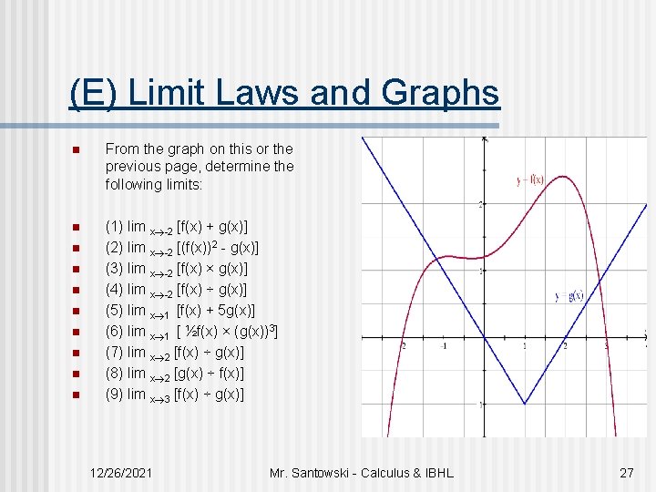 (E) Limit Laws and Graphs n From the graph on this or the previous