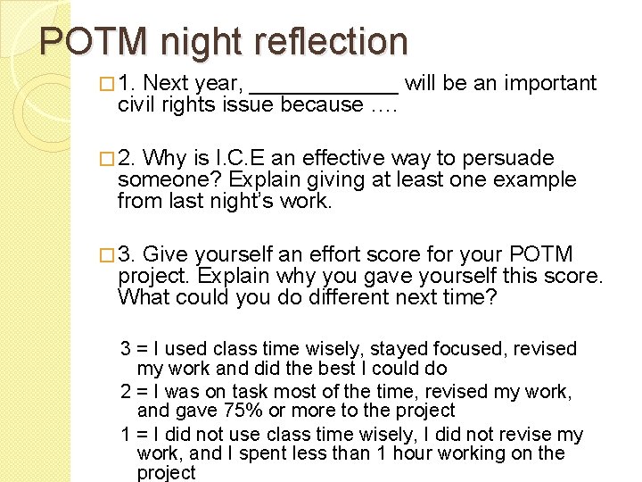 POTM night reflection � 1. Next year, ______ will be an important civil rights