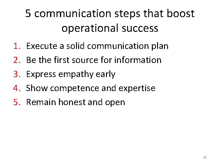 5 communication steps that boost operational success 1. 2. 3. 4. 5. Execute a