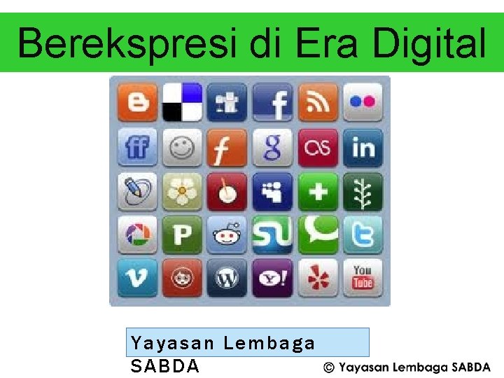 Berekspresi di Era Digital Yayasan Lembaga SABDA 