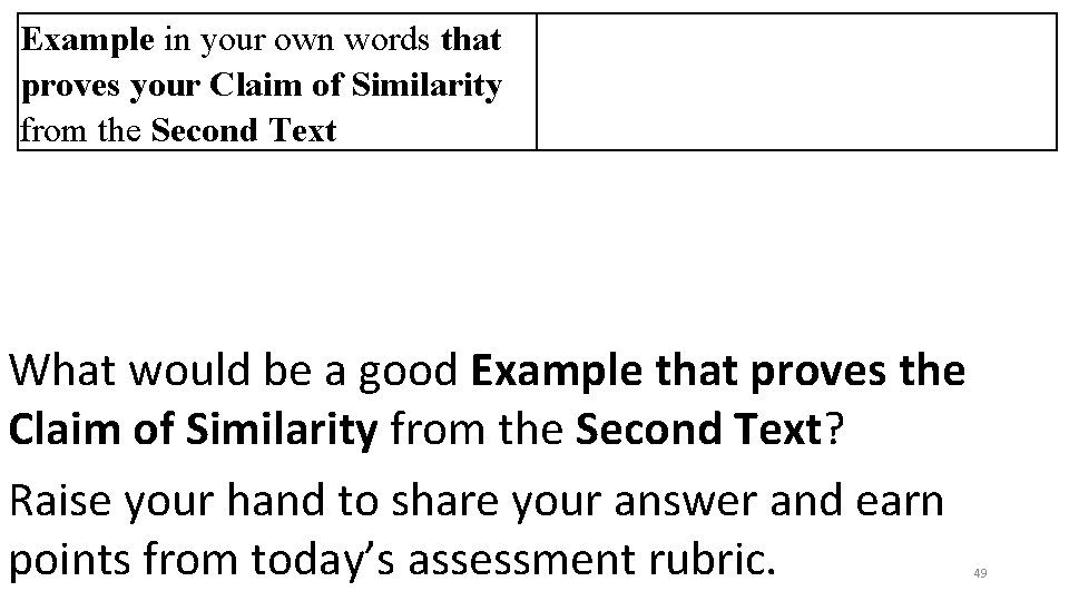 Example in your own words that proves your Claim of Similarity from the Second