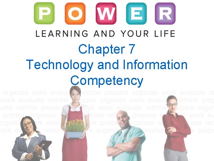 Chapter 7 Technology and Information Competency 