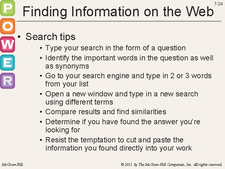 Finding Information on the Web 7 -24 • Search tips • Type your search