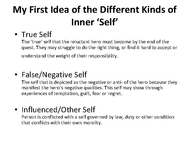 My First Idea of the Different Kinds of Inner ‘Self’ • True Self The