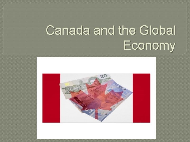 Canada and the Global Economy 