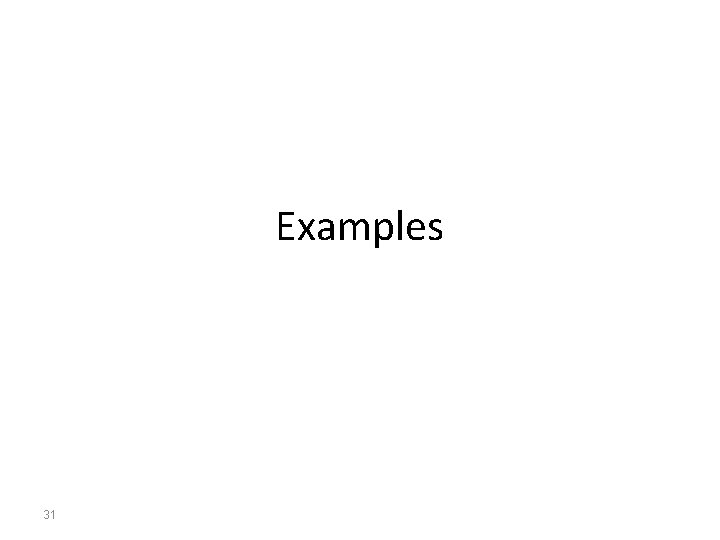 Examples 31 