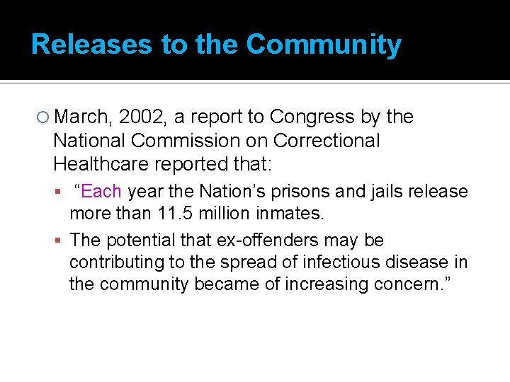 Releases to the Community March, 2002, a report to Congress by the National Commission