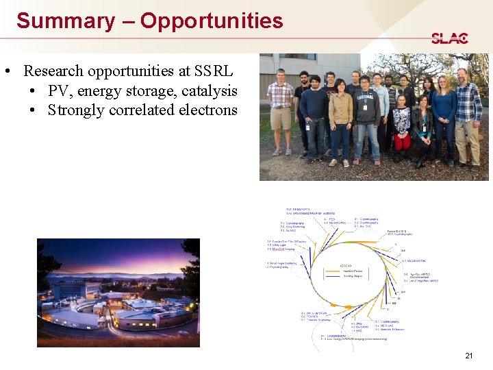Summary – Opportunities • Research opportunities at SSRL • PV, energy storage, catalysis •