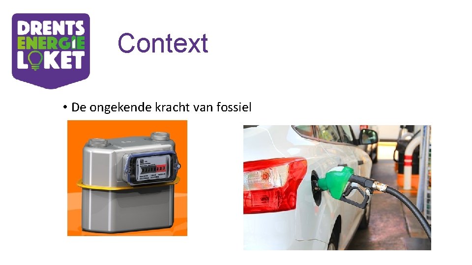 Context • De ongekende kracht van fossiel 