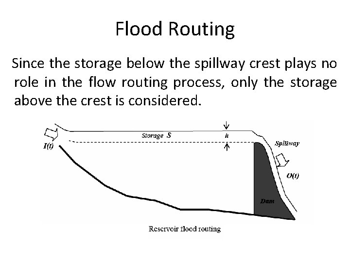 Floods and Flood Routing Outline Flood Estimation size