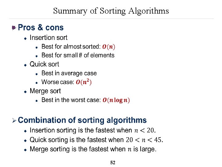 Summary of Sorting Algorithms n 52 