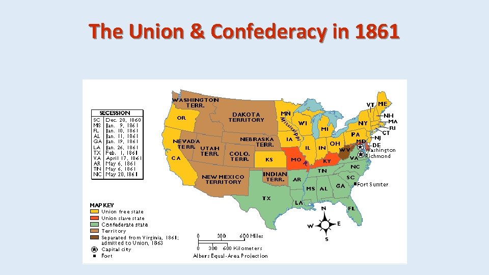 The Union & Confederacy in 1861 