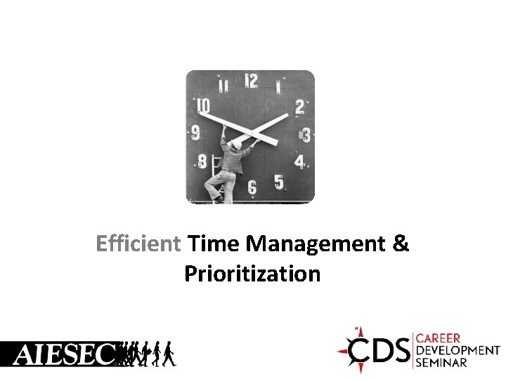 Efficient Time Management & Prioritization 