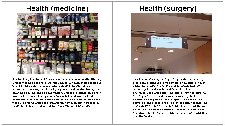 Health (medicine) Another thing that Ancient Greece was famous for was health. After all,