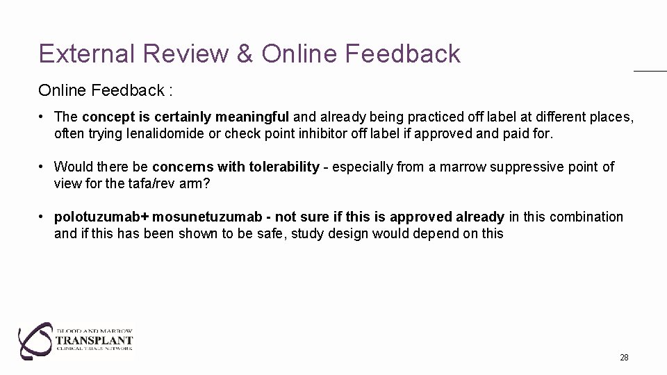 External Review & Online Feedback : • The concept is certainly meaningful and already