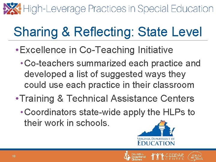 Sharing & Reflecting: State Level • Excellence in Co-Teaching Initiative • Co-teachers summarized each