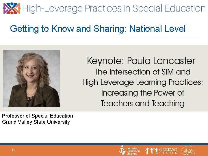 Getting to Know and Sharing: National Level Professor of Special Education Grand Valley State