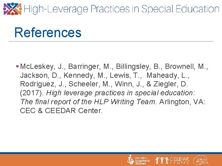 References § Mc. Leskey, J. , Barringer, M. , Billingsley, B. , Brownell, M.