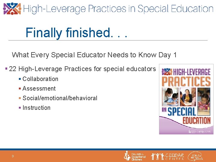 Finally finished. . . What Every Special Educator Needs to Know Day 1 §