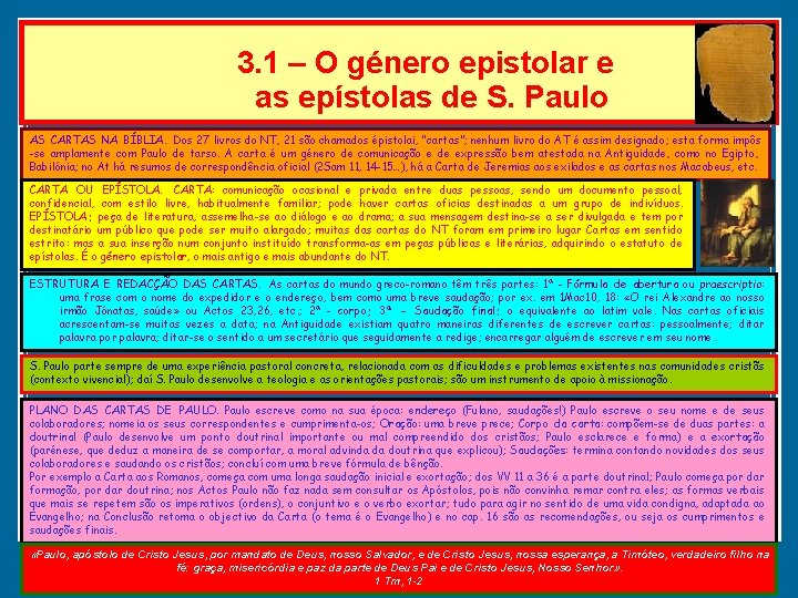 3. 1 – O género epistolar e as epístolas de S. Paulo AS CARTAS