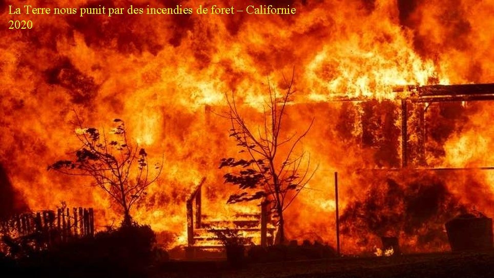 Quand La Terre nous pratiquons punit par la des incendies inondations de-foret France –-
