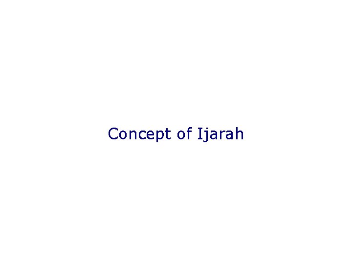 Concept of Ijarah 