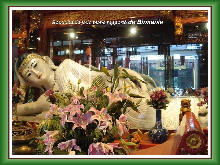 Bouddha de jade blanc rapporté de Birmanie 