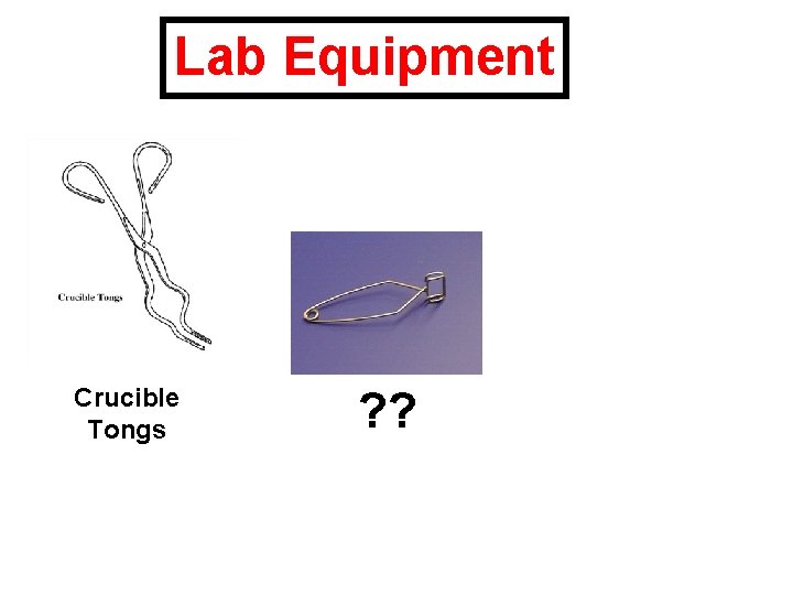 Lab Equipment Crucible Tongs ? ? 