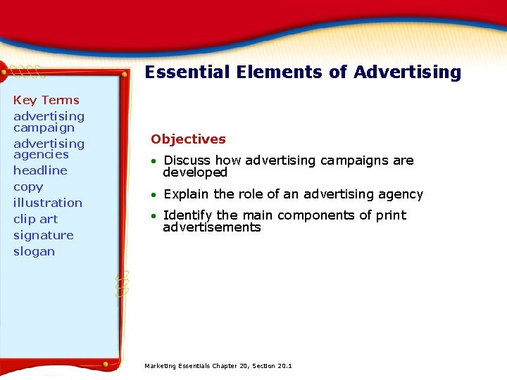 Essential Elements of Advertising Key Terms advertising campaign advertising agencies headline copy illustration clip