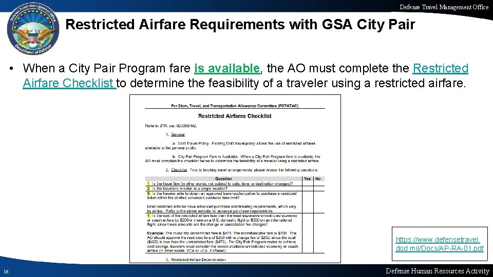 Defense Travel Management Office Restricted Airfare Requirements with GSA City Pair • When a