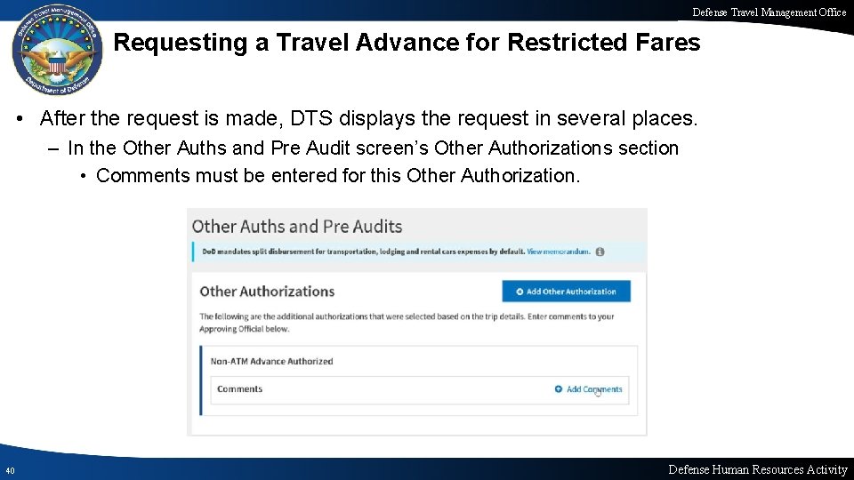 Defense Travel Management Office Requesting a Travel Advance for Restricted Fares • After the