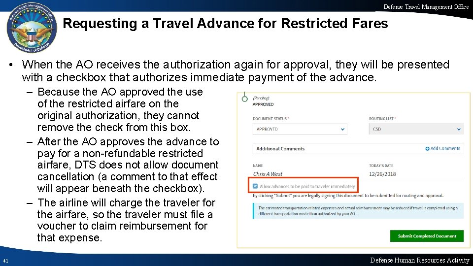 Defense Travel Management Office Requesting a Travel Advance for Restricted Fares • When the