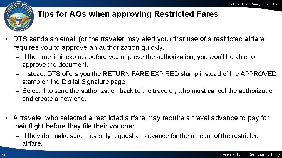 Defense Travel Management Office Tips for AOs when approving Restricted Fares • DTS sends